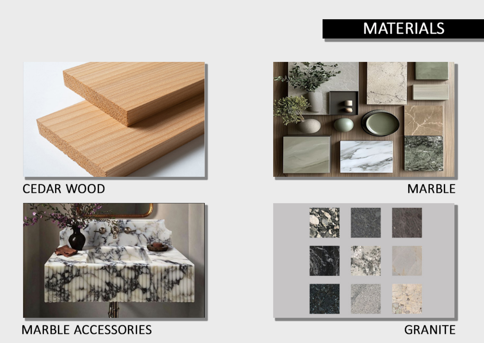 JNM materials: cedar wood, marble, granite, and accessories